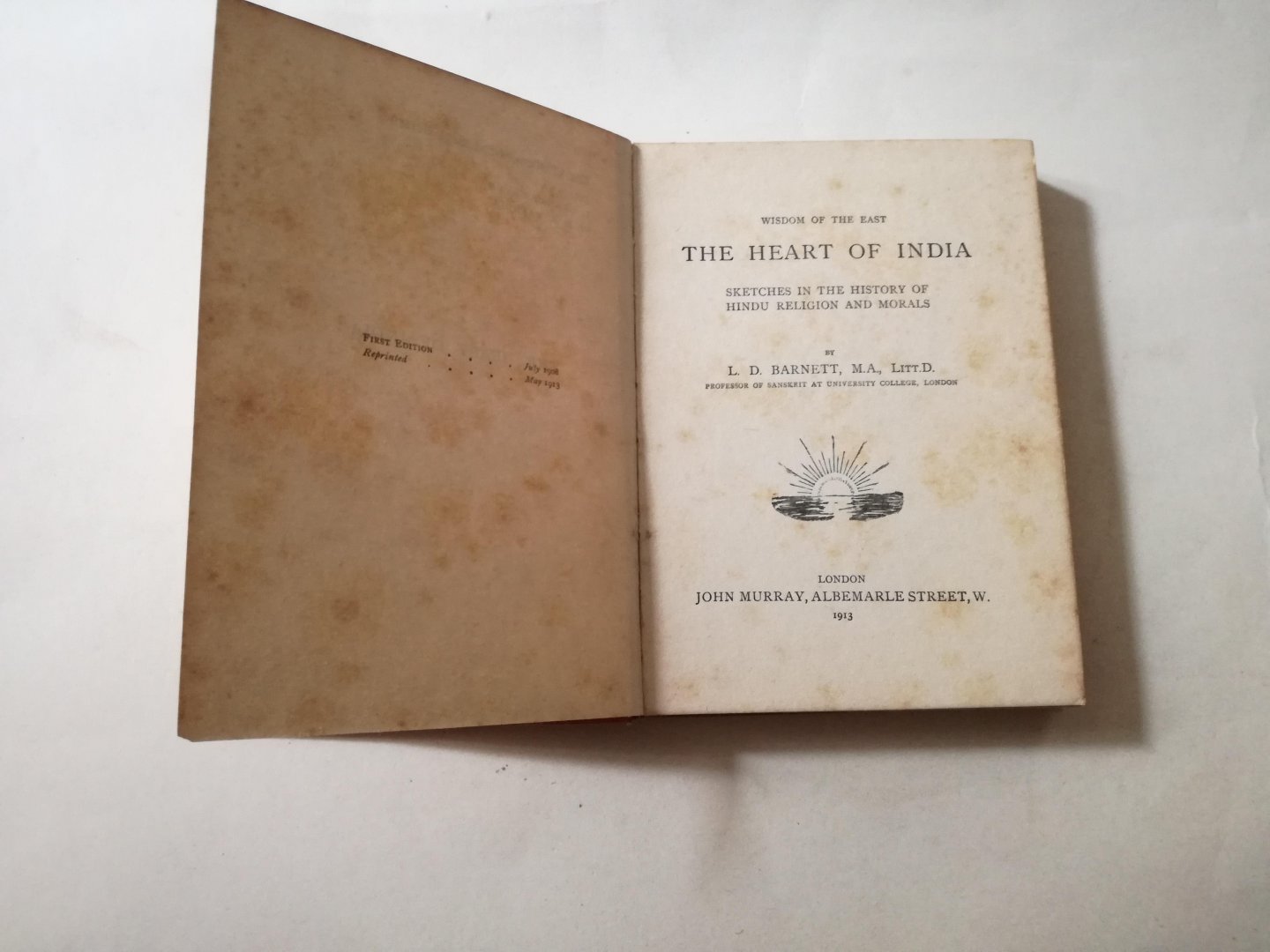 L.D. Barnett - Wisdom of the East - The heart of India. (Sketches in the history of Hindu religion and morals)