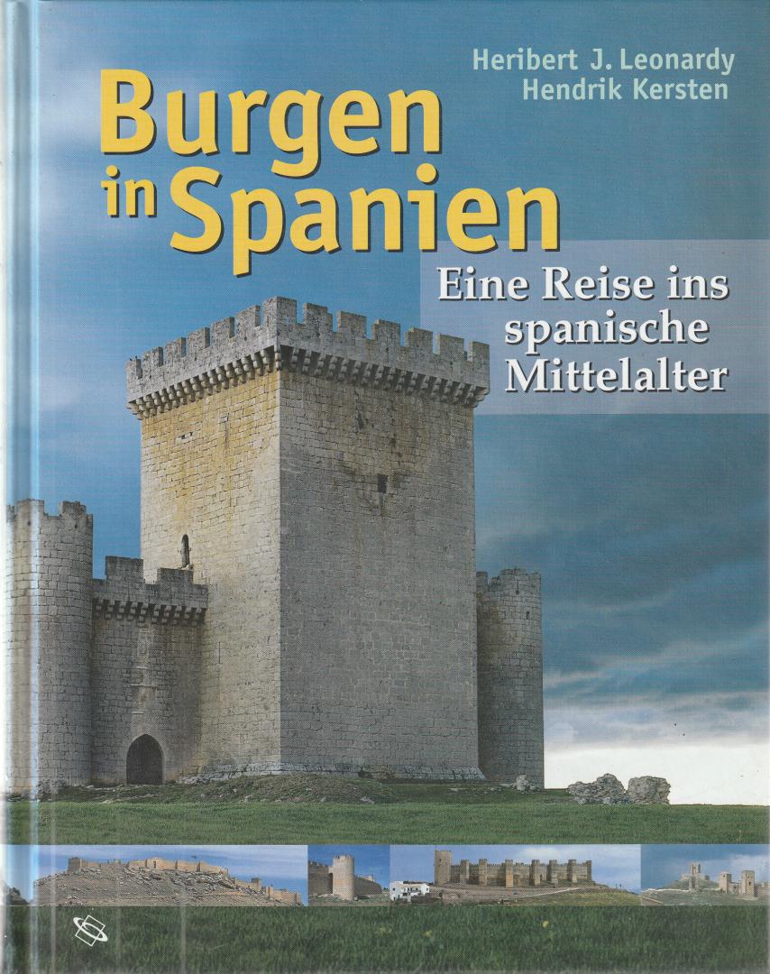 Leonardy, Heribert J. & Hendrik Kersten (ds1001) - Burgen in Spanien / Eine Reise ins spanische Mittelalter
