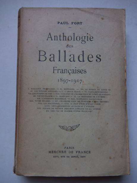 Fort, Paul. - Anthologie des ballades Françaises 1897-1917.