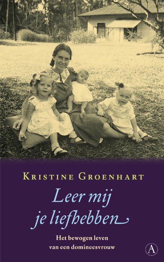 Groenhart, Kristine - Leer mij je liefhebben