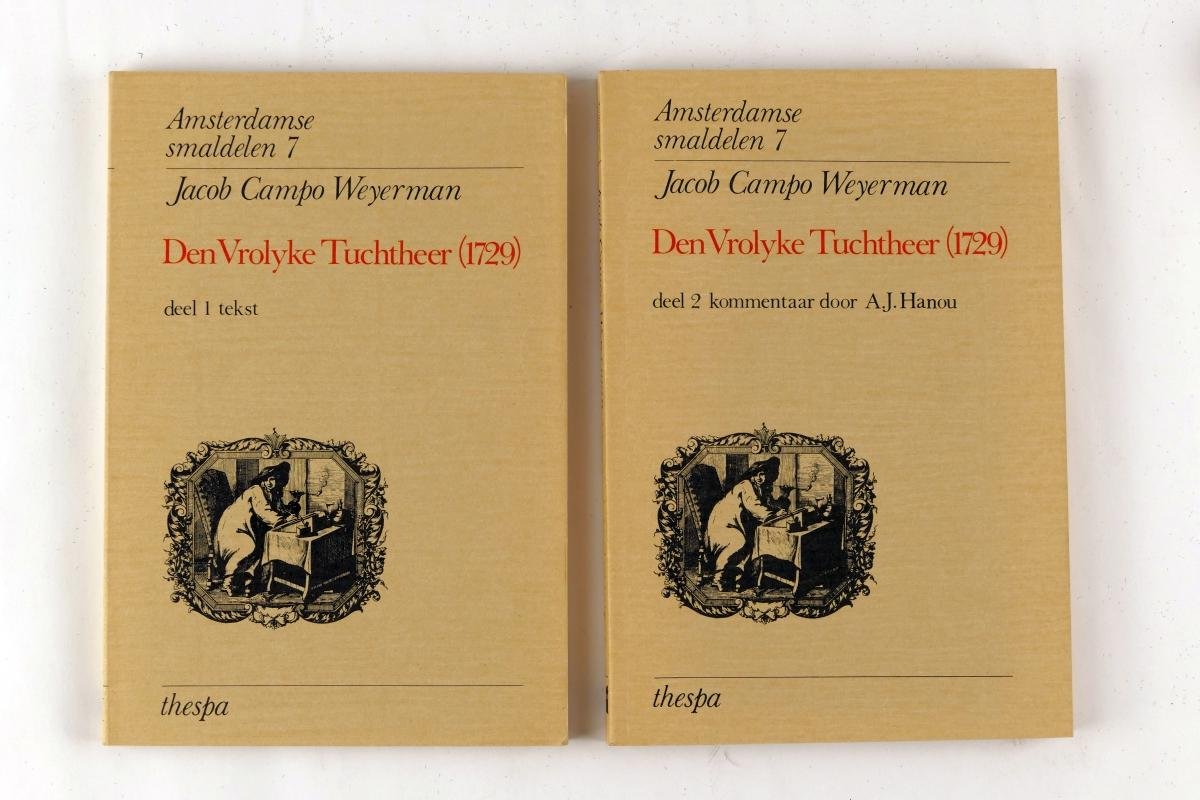 Weyerman, Jacob Campo - Den vrolyke tuchtheer (1729) Twee delen in een wikkel (4 foto's)