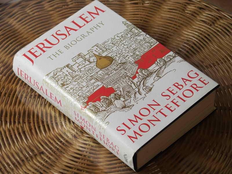 Montefiore S - Jerusalem. The Biography