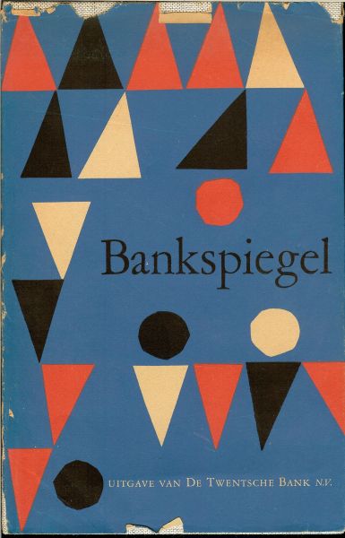 Voeten, Bert  .. Met prachtige Houtgravures van Lou Strik maar ook Remco Campert - Bankspiegel - Boek ter gelegenheid van het 100-jarig bestaan van de Twentsche Bank 1861 - 1961