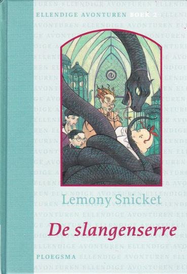 Snicket, Lemony - DE SLANGENSERRE - ELLENDIGE AVONTUREN boek 2