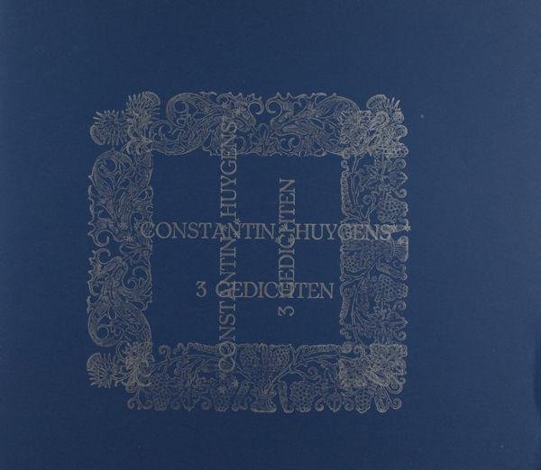 Huygens, Constantin. - 3 gedichten.