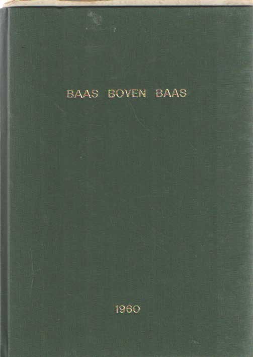 Andel, E.E. van e.a. (red.) - Baas boven baas. Maandblad voor leidinggevend personeel