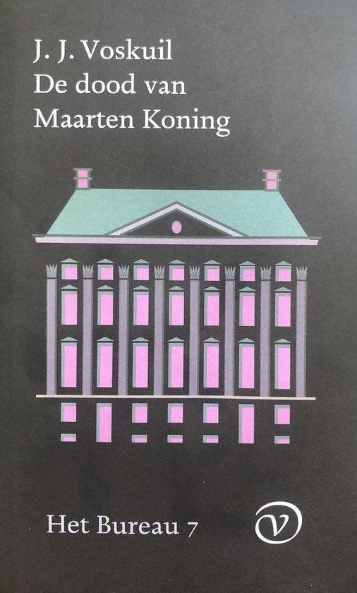 Voskuil, J.J. - Het Bureau / 7 De dood van Maarten Koning / druk 1