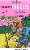 w.e.johns - nr 82 biggles in india