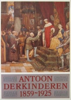 Verheyen, Roos, Tineke Volkers - Antoon Derkinderen  1859 - 1925