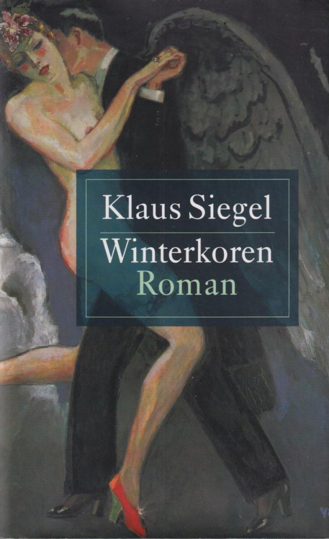 Siegel, Klaus - Winterkoren | 'ontwikkelingsroman'