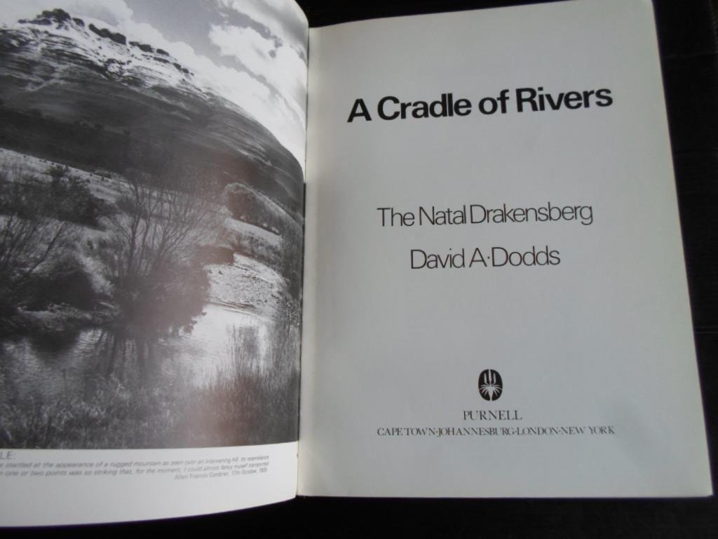 Dodds, David A. - A Cradle of Rivers, The Natal Drakensberg