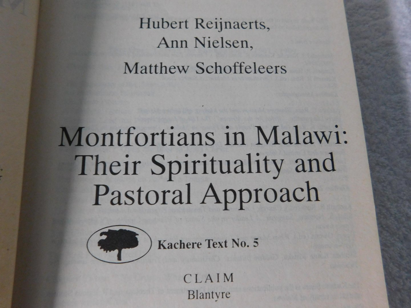 Hubert Reijnaerts - Montfortians in Malawi: Their Spirituality and Pastoral Approach (Kachere Texts)