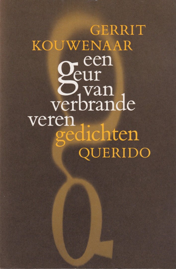 Kouwenaar, Gerrit - Een geur van verbrande veren