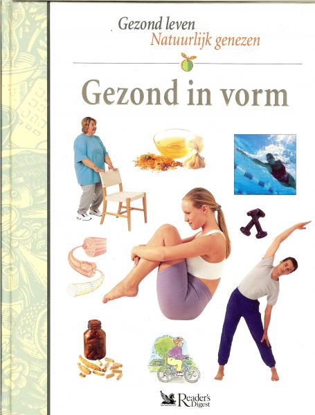 Nooij Lidy en Chris Bernasco. Eindredactie Ans van der Graaff. Portretillustraties  Teuvo Berggren en het belang van een goed figuur - Gezond in vorm, gezond leven, natuurlijk genezen ... Oefeningen die uw figuur verbeteren ... Vet verbranding hoe gaat dat ??? Nieuwe energie met T 'ai - chi ... Warming - up voor yoga en t 'ai - chi ... Oefeningen voor benen en voeten & armenen en ha