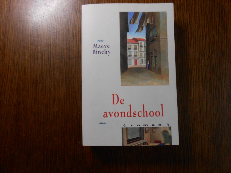 Binchy, M. - De avondschool