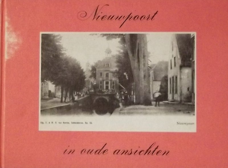 Hoff, W.A. van der - Nieuwpoort in oude ansichten