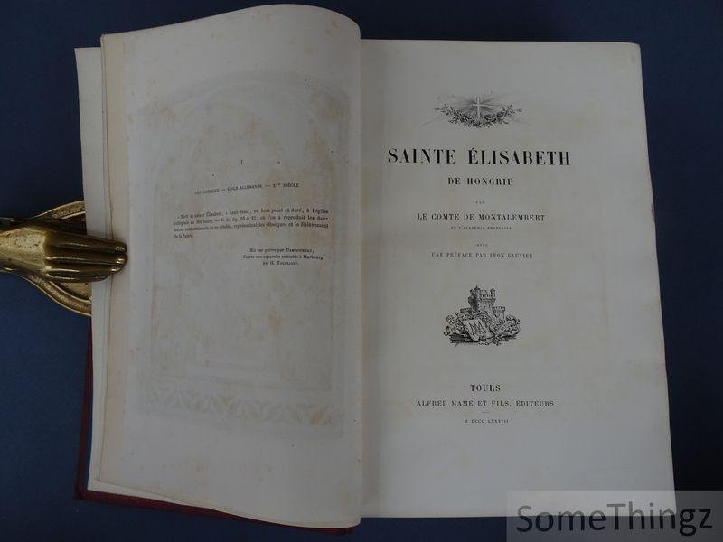 Comte de Montalembert. - Sainte Élisabeth de Hongrie.