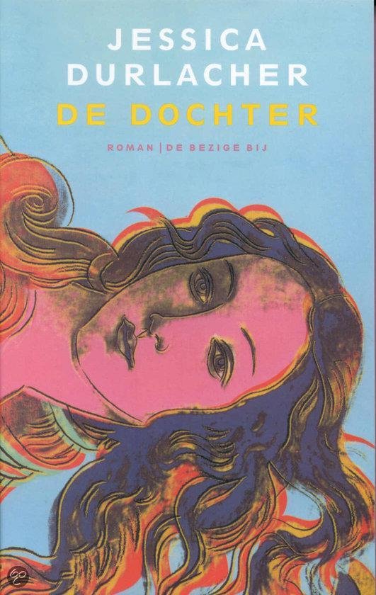 Durlacher, Jessica - De  Dochter