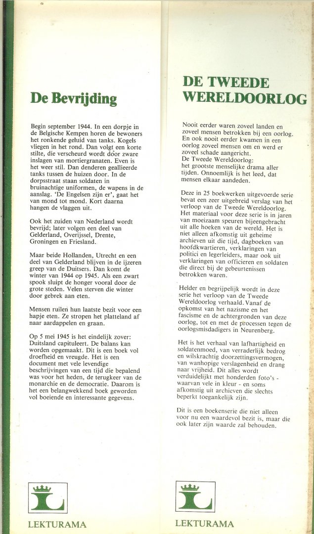 Hoek K.A. van den en Star Busmann, C.W. & John Preger .. .. met heel veel zwart - wit & kleuren Illustraties - De Bevrijding .. uit Serie De Tweede Wereldoorlog .. De voedselaanvoer stokt en De grote razzia in Rotterdam