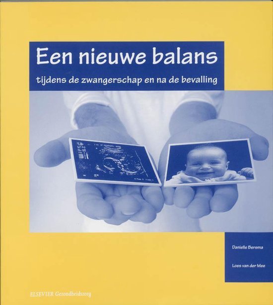 D. Bersma - Een nieuwe balans tijdens de zwangerschap en na de bevalling