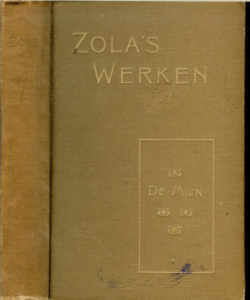 Roldanus, Jr. die het vertaalde uit het frans - De mijn [germinal] tweede deel, geheel complete en onverkorte vertaling ...  zola's werken [de rougons-macquarts] eerste deel