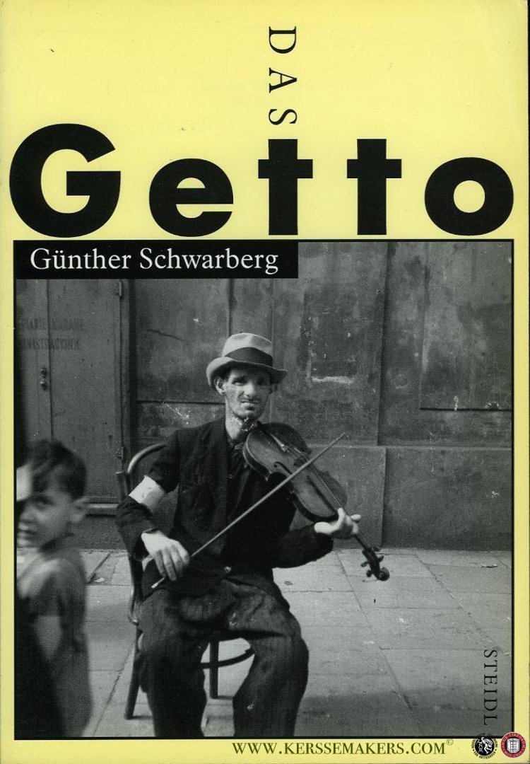 SCHWARBERG, Günther - Das Getto (Text auf Deutsch)