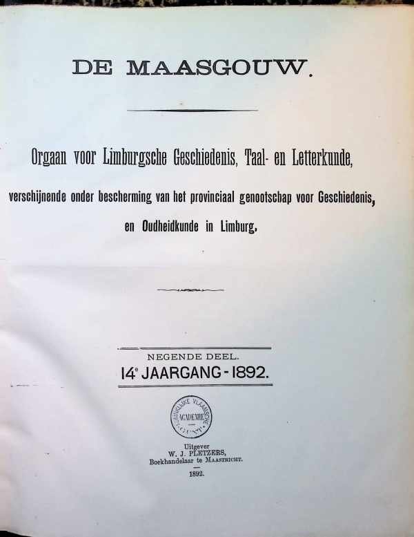 collectief - De Maasgouw Orgaan voor Limburgschse geschiedenis, taal- en letterkunde negende deel  jaargang 1892