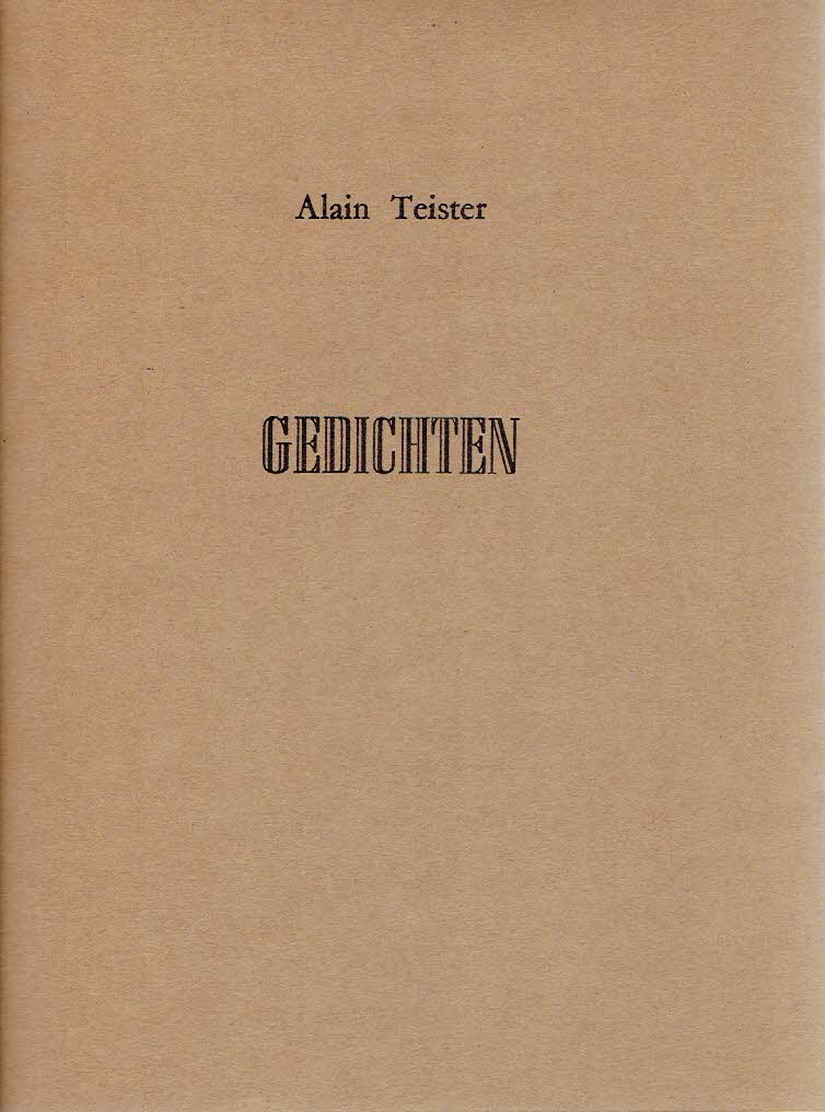 TEISTER, Alain - Toon JANSEN - Alain Teister - Gedichten. [Gesigneerd - 2/20].