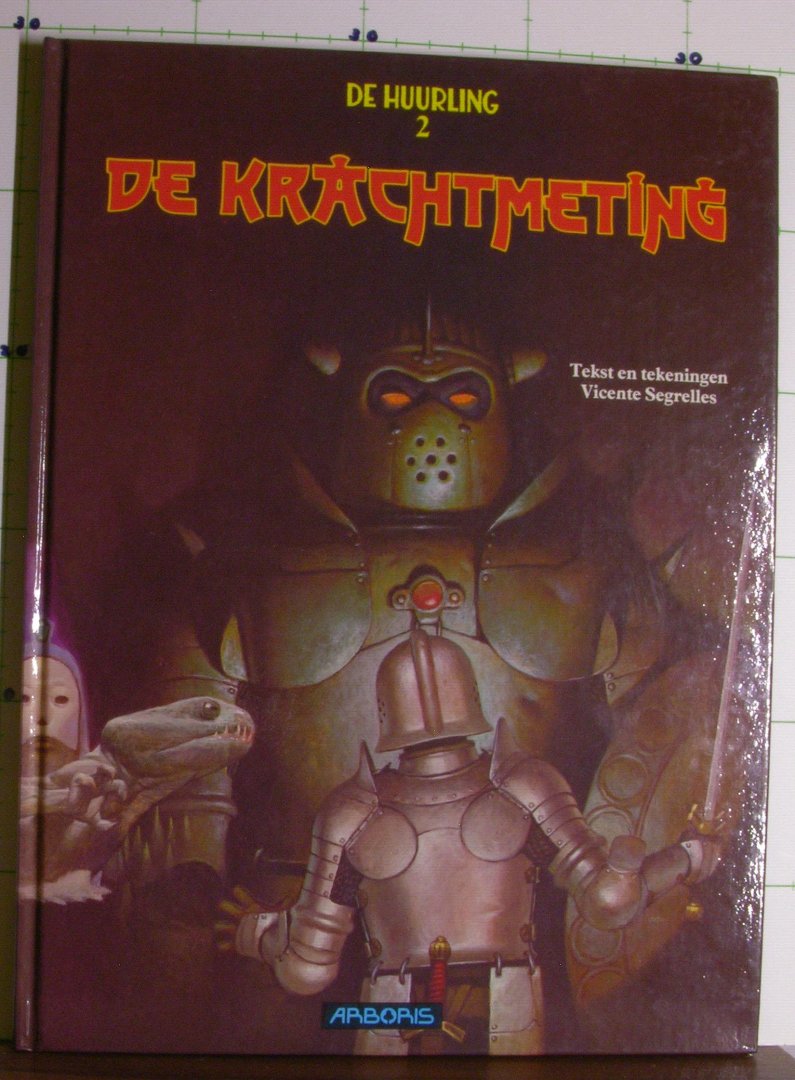 Segrelles, Vincente - De huurling - 2 - De krachtmeting