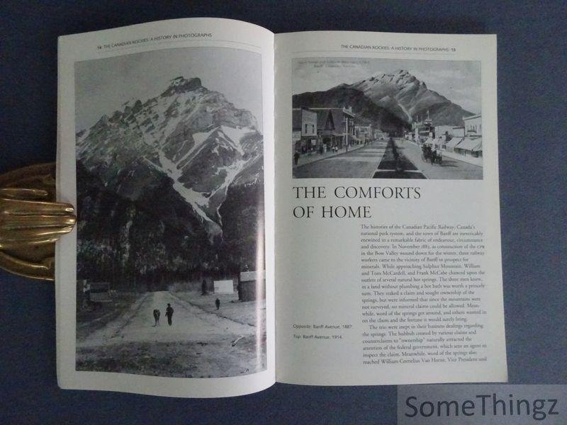 Pole, Graeme. - The Canadian Rockies: a history in photographs.
