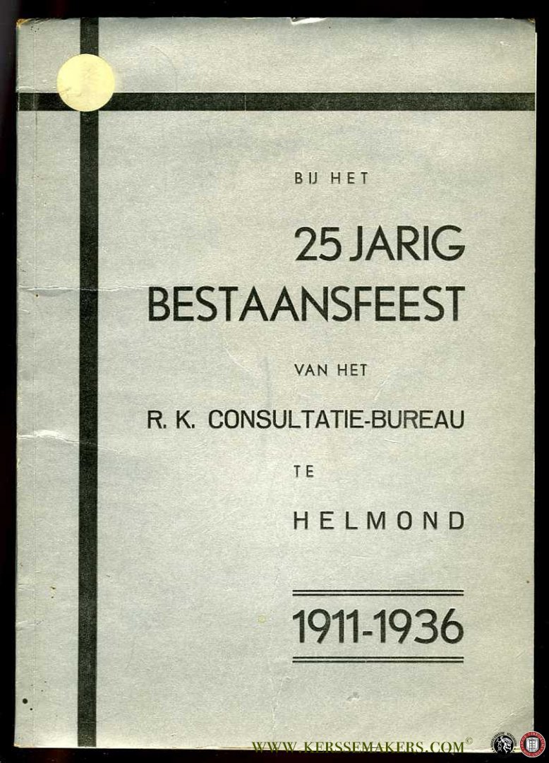 N/N - Bij het 25 jarig bestaansfeest van het consultatie bureau te Helmond 1911-1936