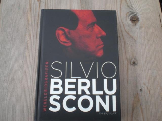 Sauviller Raf - Silvio Berlusconi wereldbiografieen