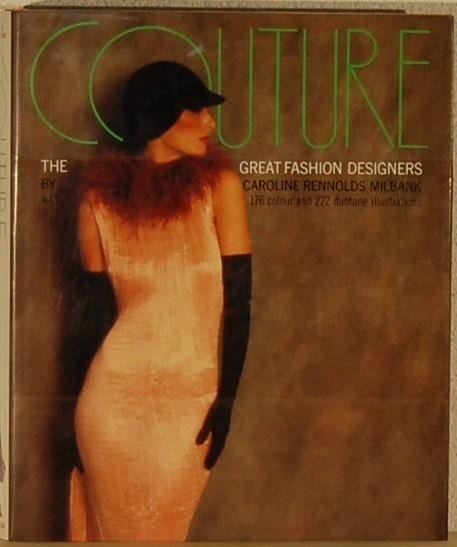 RENNOLDS MILLBANK, Caroline. - COUTURE. The great fashion designers.
