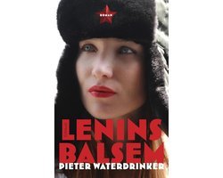 Pieter Waterdrinker - Lenins balsem