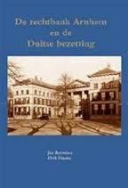 Barendsen, Jan - De rechtbank Arnhem en de Duitse bezetting.