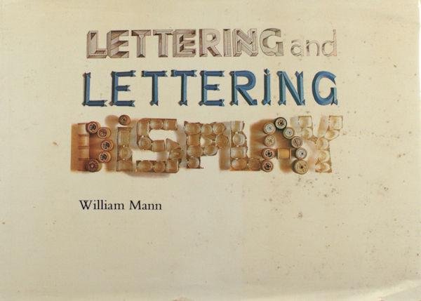 Mann, William. - Lettering and lettering display.