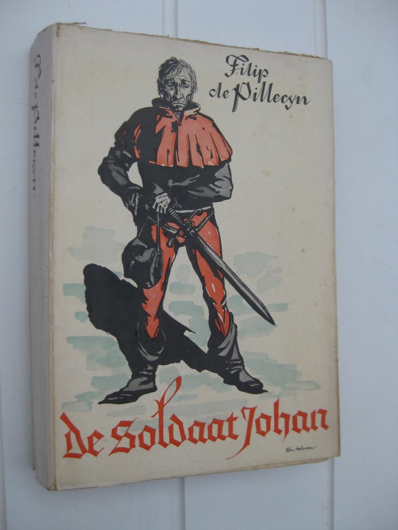 Pillecyn Filip De - - De soldaat Johan.