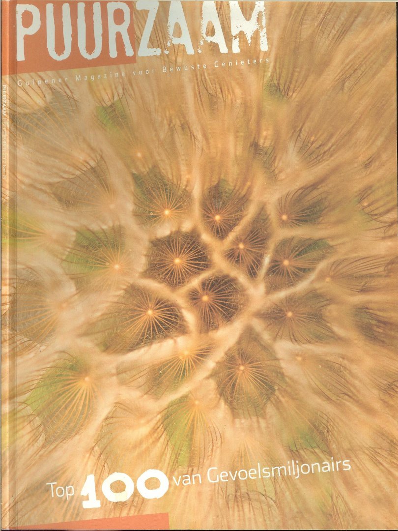 Rutten Maartje met voorwoord van Jan Paul Rutten en foto's van Rob Oostwegel  en Toos Hofstede - De Top 100 van Gevoelsmiljonairs  .. Met de Hopboer Roger Wouters