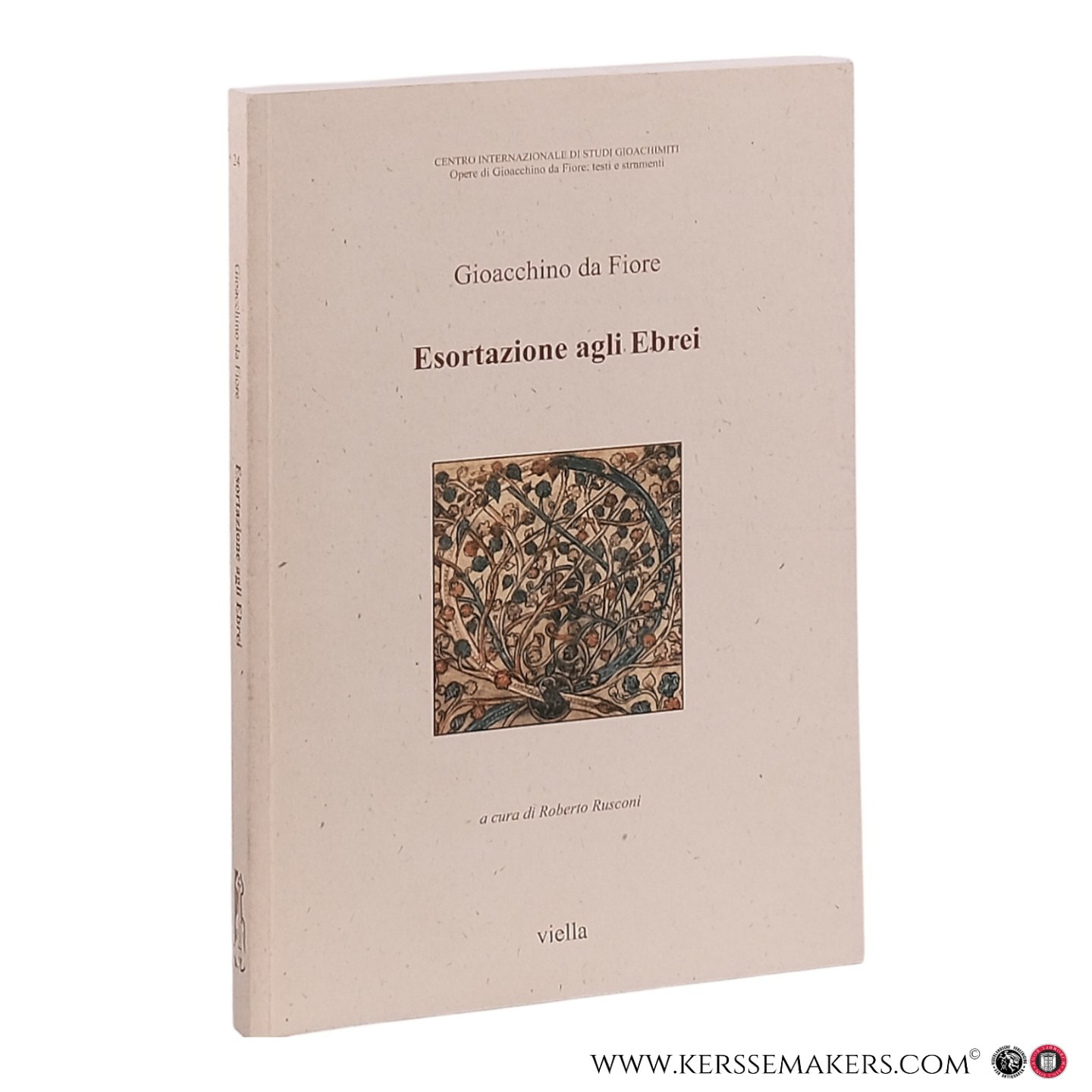 Fiore, Gioacchino da / Roberto Rusconi. - Esortazione agli Ebrei. Testo critico e introduzione di Alexander Patschovsky.