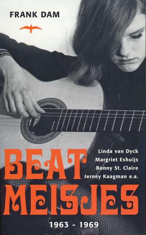 Dam, Frank - Beatmeisjes 1963-1969