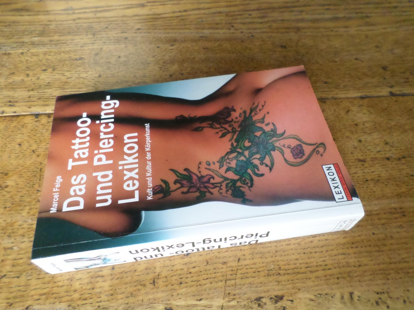 Feige, Marcel - Das tattoo-und piercing-lexikon