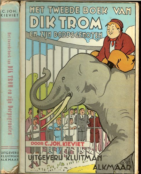 Kieviet , C. Joh .. met illustraties van Joh. Braakensiek - Dik Trom en zijn Dorpsgenoten Het tweede boek van  Dik Trom