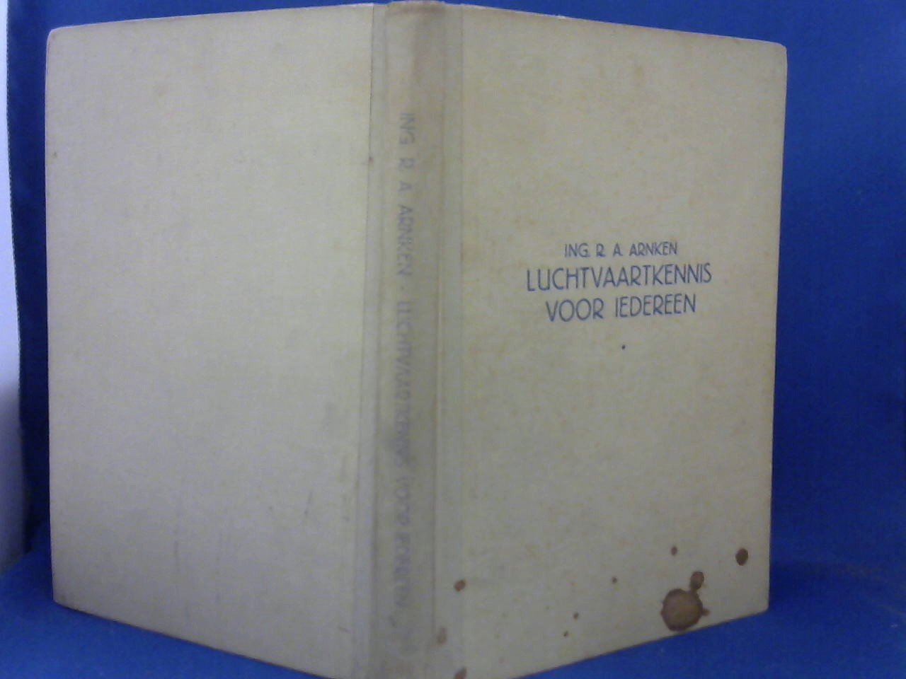Arnken Ing. R.A. - Luchtvaartkennis voor iedereen 1946