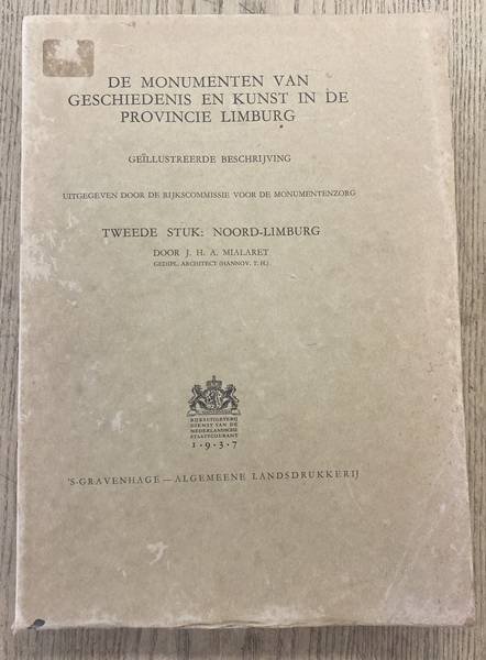 MIALARET, J.H.A. - De Nederlandsche Monumenten van Geschiedenis en Kunst. Deel V. De provincie Limburg. Tweede stuk: Noord-Limburg