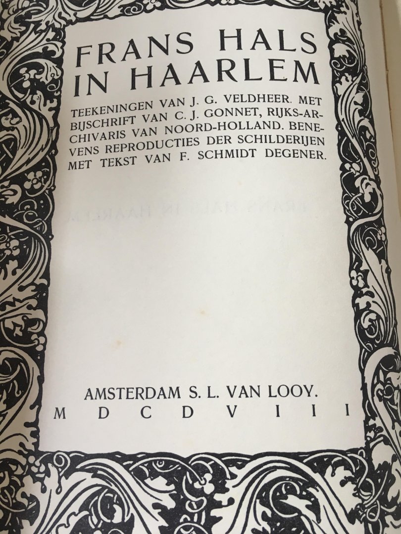 Veldheer, Gonnet, Degener - Frans Hals in Haarlem 1908