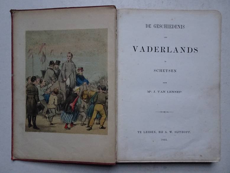 Lennep, J. van - Geschiedenis, De, des Vaderlands in Schetsen.