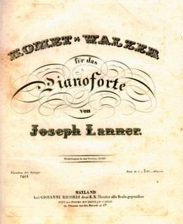 Lanner, Joseph: - Komet-Walzer für das Pianoforte