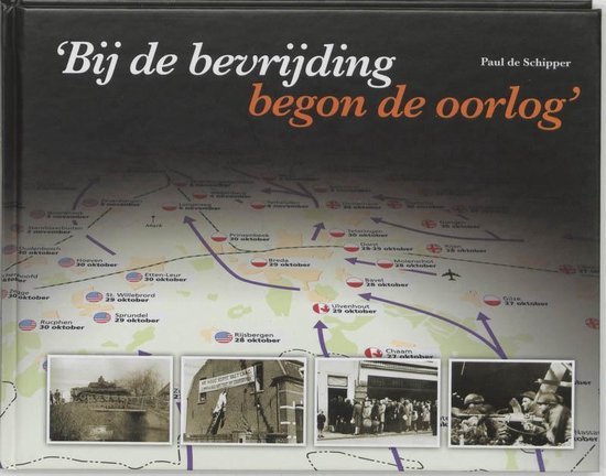 P. de Schipper - Bij de bevrijding begon de oorlog