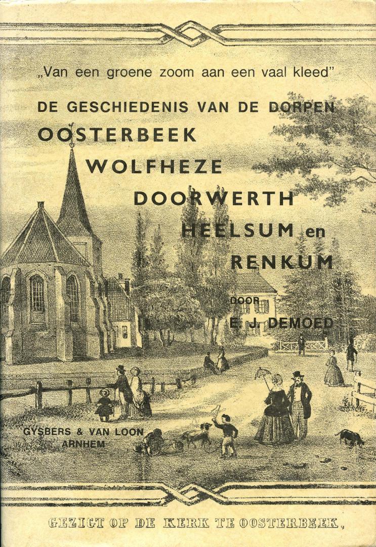 E.J. Demoed - Van een groene zoom aan een vaal kleed zijnde de geschiedenis van de westelijke Veluwezoom (gemeente Renkum)