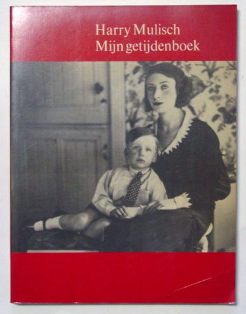 Mulisch, Harry - Mijn getijdenboek